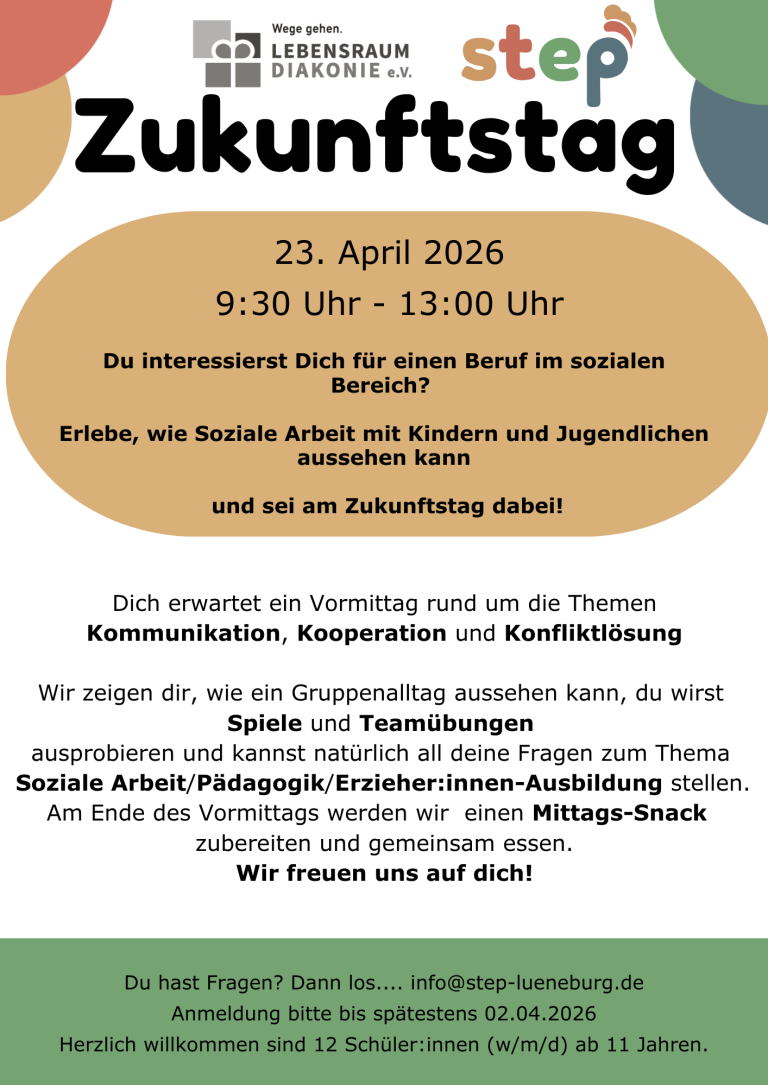 Infos: 03. April 2025; 9:30-13:00; Bei Fragen: info@step-lueneburg.de; Anmeldung bis spätestens 20.03.2025